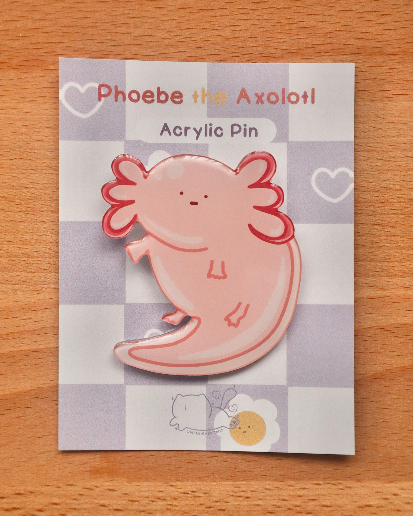 Phoebe the Axolotl Acrylic Pin