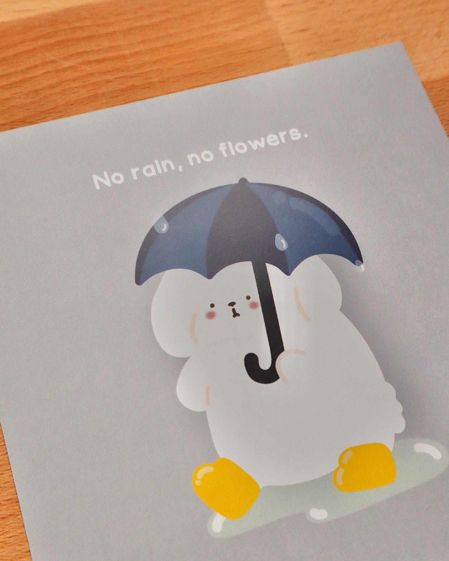 Marche No Rain No Flowers Art Card Print