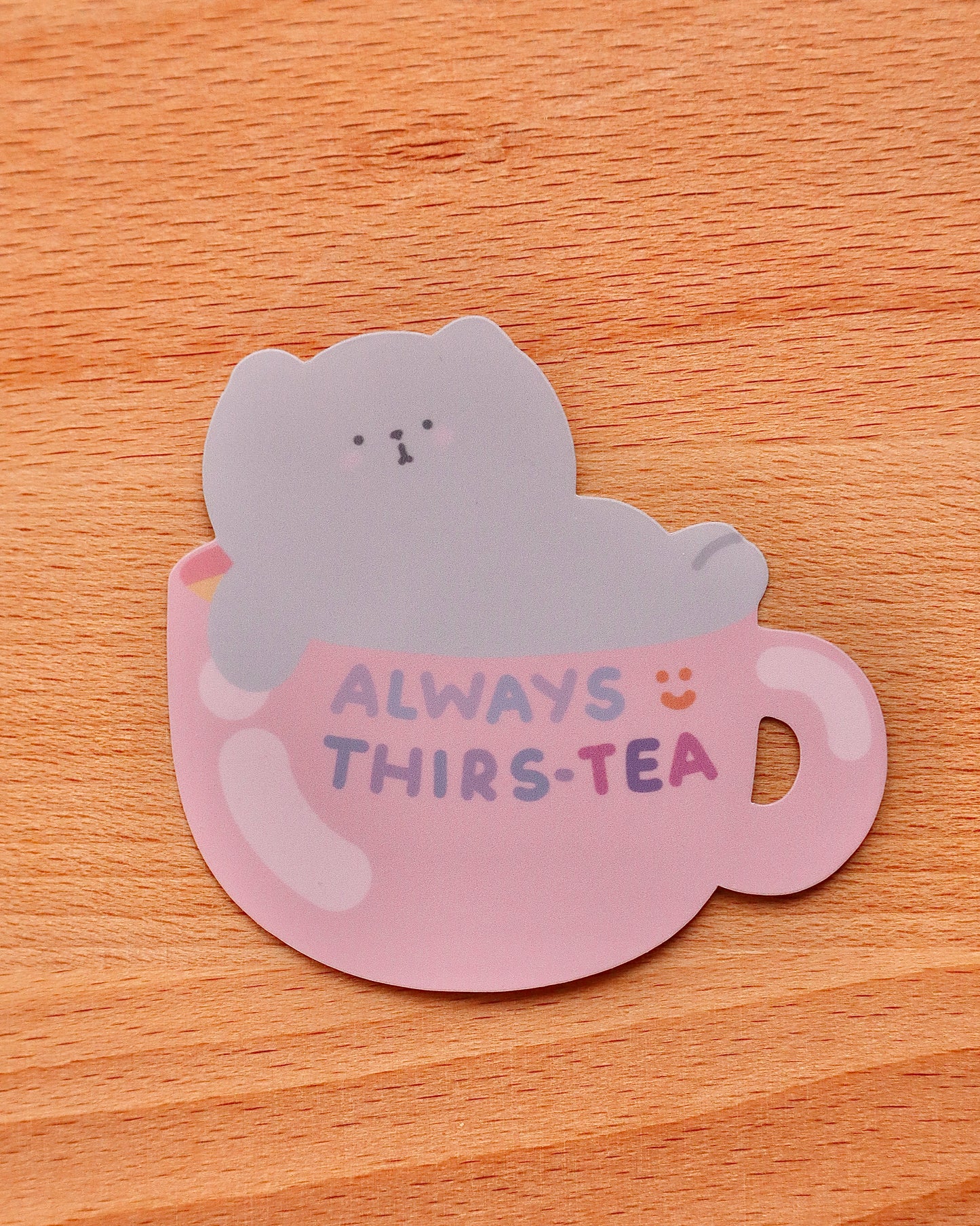 Pippin Always Thirs-tea Die-Cut Sticker